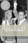Knockout! The Sexy, Violent and Extraordinary Life of Vikki LaMotta (eBook, ePUB)