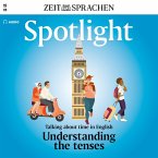 Englisch lernen Audio - Die Zeitformen verstehen (MP3-Download)