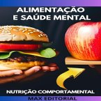 Alimentação e saúde mental: Como a nutrição pode afetar a saúde mental e vice-versa (MP3-Download)