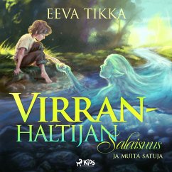 Virranhaltijan salaisuus ja muita satuja (MP3-Download) - Tikka, Eeva