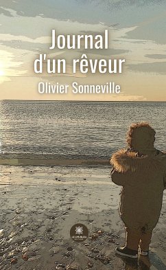 Journal d’un rêveur (eBook, ePUB) - Sonneville, Olivier