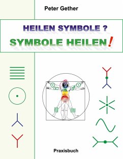 Heilen Symbole? Symbole Heilen! (eBook, ePUB)