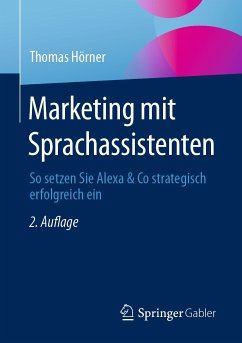 Marketing mit Sprachassistenten (eBook, PDF) - Hörner, Thomas