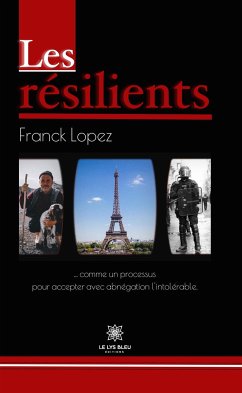 Les résilients (eBook, ePUB) - Lopez, Franck