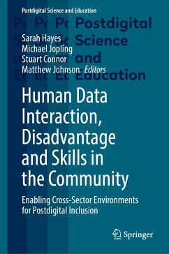 Human Data Interaction, Disadvantage and Skills in the Community (eBook, PDF)
