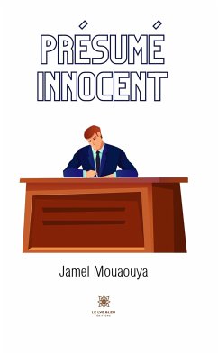 Présumé innocent (eBook, ePUB) - Mouaouya, Jamel
