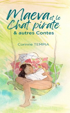 Maeva et le chat Pirate & autres Contes (eBook, ePUB) - Tempia, Corinne