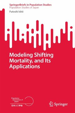 Modeling Shifting Mortality, and Its Applications (eBook, PDF) - Ishii, Futoshi