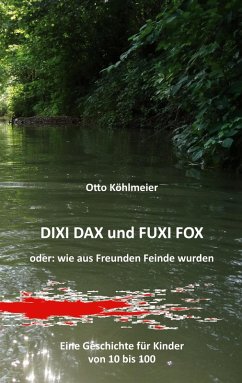 Dixi Dax und Fuxi Fox (eBook, ePUB)