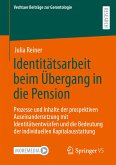 Identitätsarbeit beim Übergang in die Pension (eBook, PDF)