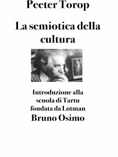 La semiotica della cultura (eBook, ePUB) - Torop, Peeter