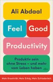 Feel-Good Productivity (eBook, ePUB)
