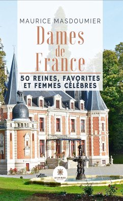 Dames de France (eBook, ePUB) - Masdoumier, Maurice