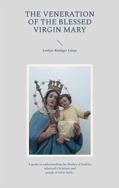 The Veneration of the Blessed Virgin Mary (eBook, ePUB)