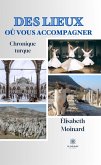 Des lieux où vous accompagner (eBook, ePUB)