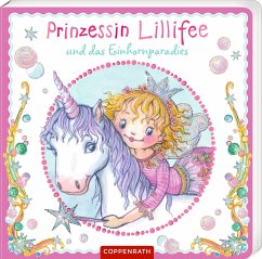Prinzessin Lillifee und das Einhornparadies (Pappbilderbuch) - Berger, Nicola