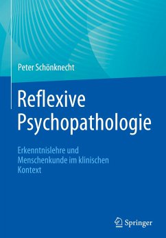 Reflexive Psychopathologie - Schönknecht, Peter