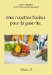 Mes recettes faciles pour la gastrite. - Bild 1