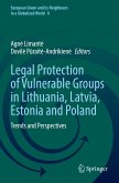 Legal Protection of Vulnerable Groups in Lithuania, Latvia, Estonia and Poland