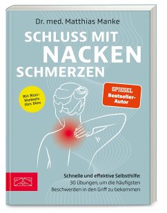 Schluss mit Nackenschmerzen - Manke, Matthias