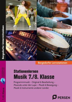 Stationenlernen Musik 7./8. Klasse - Tilsner, Ursula;Neumann, Melanie