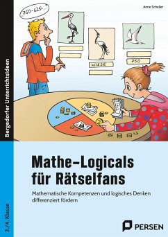 Mathe-Logicals für Rätselfans - 3./4. Klasse - Scheller, Anne