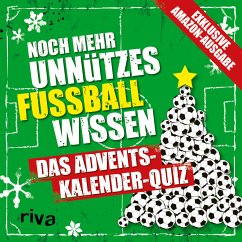 Noch mehr unnützes Fußballwissen. Exklusive Amazon-Ausgabe. Softcover