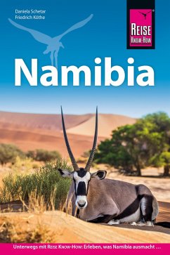 Reise Know-How Reiseführer Namibia - Schetar, Daniela;Köthe, Friedrich