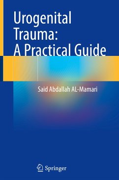 Urogenital Trauma: A Practical Guide - Al-Mamari, Said Abdallah