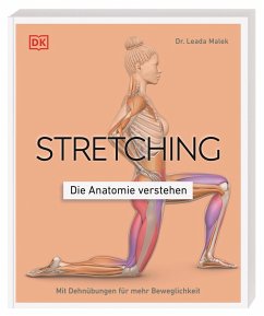 Stretching - Die Anatomie verstehen - Malek, Leada