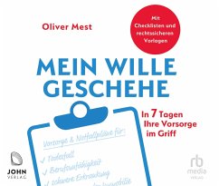 Mein Wille geschehe - Mest, Oliver