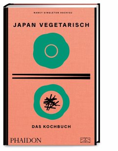 Japan vegetarisch - Das Kochbuch - Singleton Hachisu, Nancy