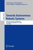 Towards Autonomous Robotic Systems