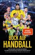 BOCK AUF HANDBALL. Krass und kurios,... - Bild 1