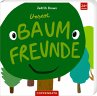 Unsere Baumfreunde - Bild 1
