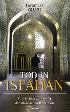 Tod in Isfahan - Ghazi, Faramarz