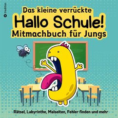 Mitmachbuch für Jungs Hallo Schule - Lustiges Rätselbuch für Jungen - Beschäftigungsbuch Geschenk Herbstferien - Navarro, Cake