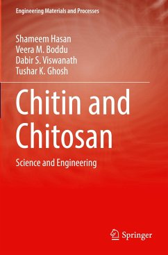 Chitin and Chitosan - Hasan, Shameem;Boddu, Veera M.;Viswanath, Dabir S.