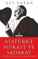 Atatürke Suikast ve Sadakat - Satan, Ali