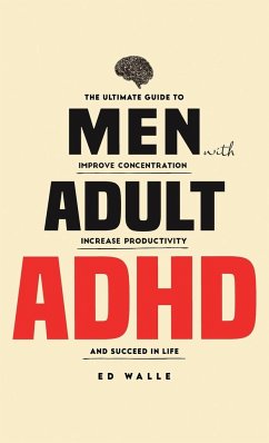 Men with Adult ADHD - Walle, Ed