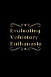 Evaluating Voluntary Euthanasia - Bild 1