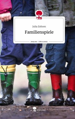 Familienspiele. Life is a Story - story.one - Zohren, Julia