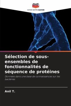 Sélection de sous-ensembles de fonctionnalités de séquence de protéines - T., Anil