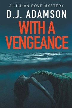 WITH A VENGEANCE - Adamson, D. J.