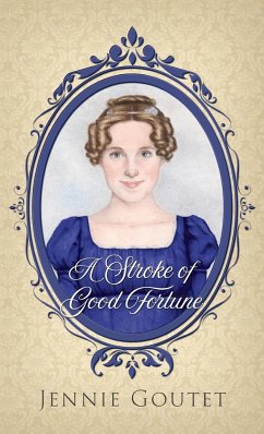 A Stroke of Good Fortune - Goutet, Jennie