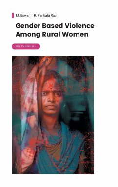 Gender Based Violence Among Rural Women - Eswari, M.; Ravi, R. Venkata