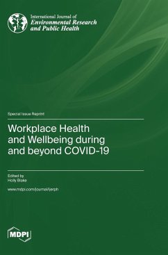 Workplace Health and Wellbeing during and beyond COVID-19