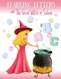 Learning Letters with The Good Witch of Salem - Tina, Ashley