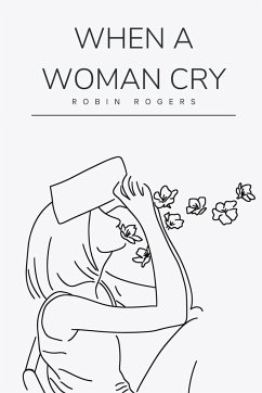 When a woman cry - Rogers, Robin