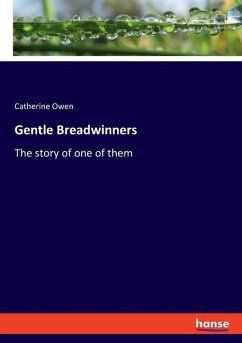 Gentle Breadwinners - Owen, Catherine